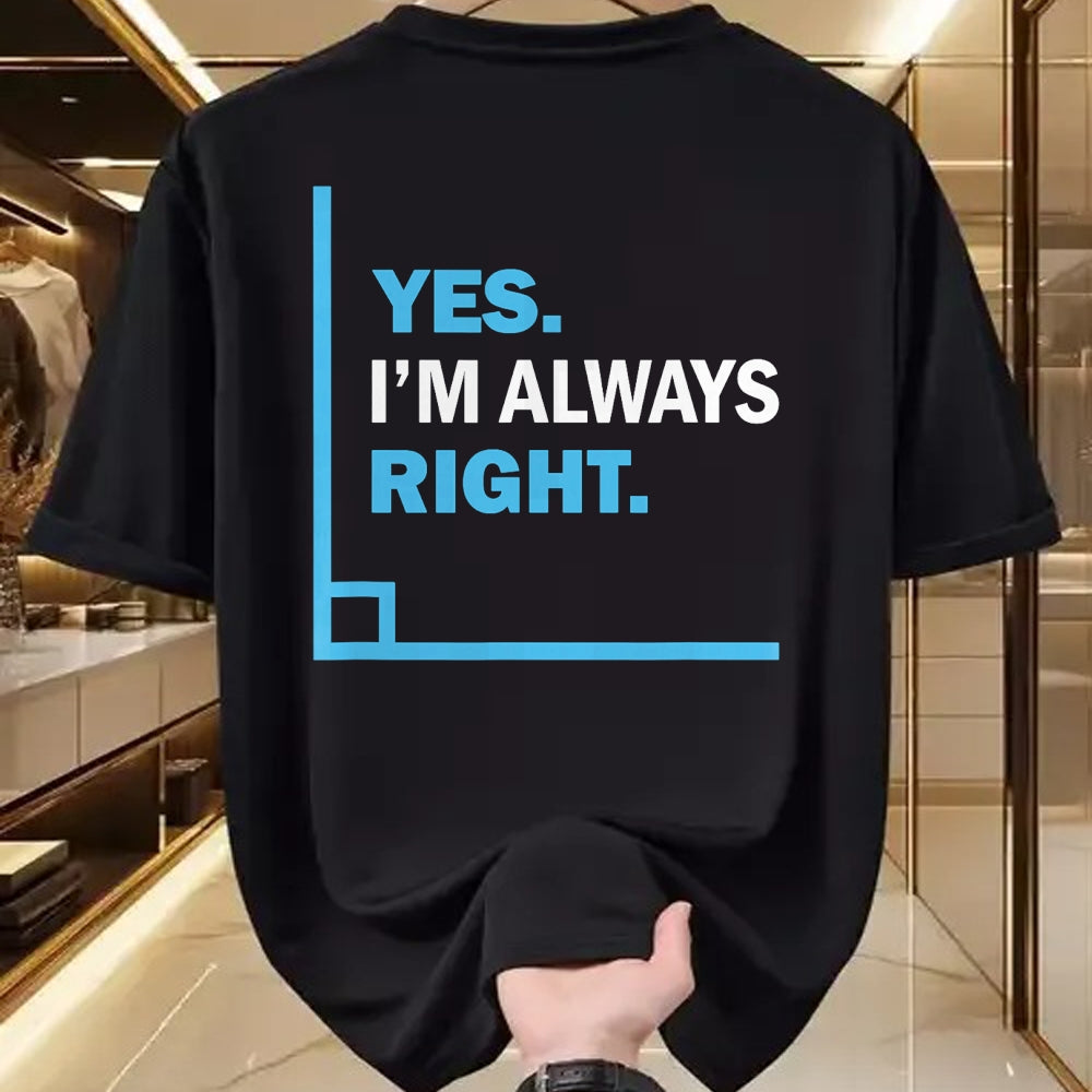 Best Teacher Shirt, Funny Teacher UnisexT-Shirt/Hoodie/Sweatshirt HLT00 - Yes I'm Always Right, Funny Math Puns Tee for Teachers T-Shirt