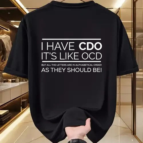 Gift for Dad Shirt, Funny Dad Unisex T-Shirt/Hoodie/Sweatshirt HLT00 – I Have CDO It_s Like OCD T Shirt