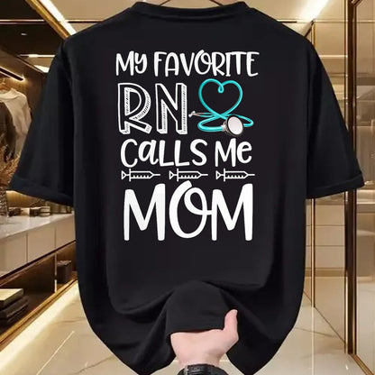 Funny Nurse Shirt, Nurse Unisex T-Shirt/Hoodie/Sweatshirt HLT00 - My Favorite RN Calls Me Mom Nurse Gift from Daughter T-Shirt (1)