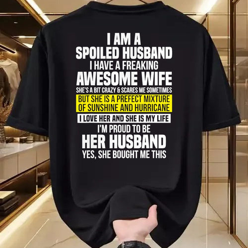 Best Wife Shirt, Wife and Husband Unisex T-Shirt/Hoodie/Sweatshirt HLT00 - I Am A Spoiled Husband I Have A Freaking Awesome Wife T-Shirt (4)