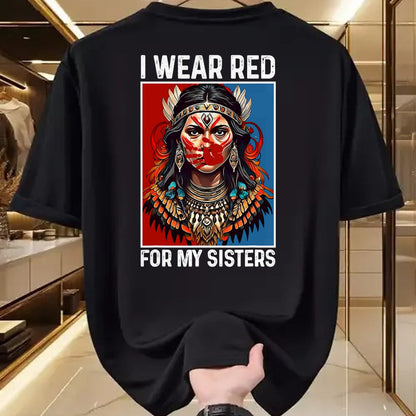 Native American T-Shirts, Vintage Native American Unisex T-Shirt/Hoodie/Sweatshirt HLT00 - I Wear Red For My Sister Native American Stop MMIW Month