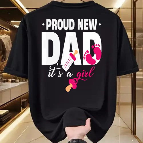 Gift for Dad Shirt, Funny Dad Unisex T-Shirt/Hoodie/Sweatshirt HLT00 – Funny Proud New Dad For Father_s Day It_s A Girl T-Shirt