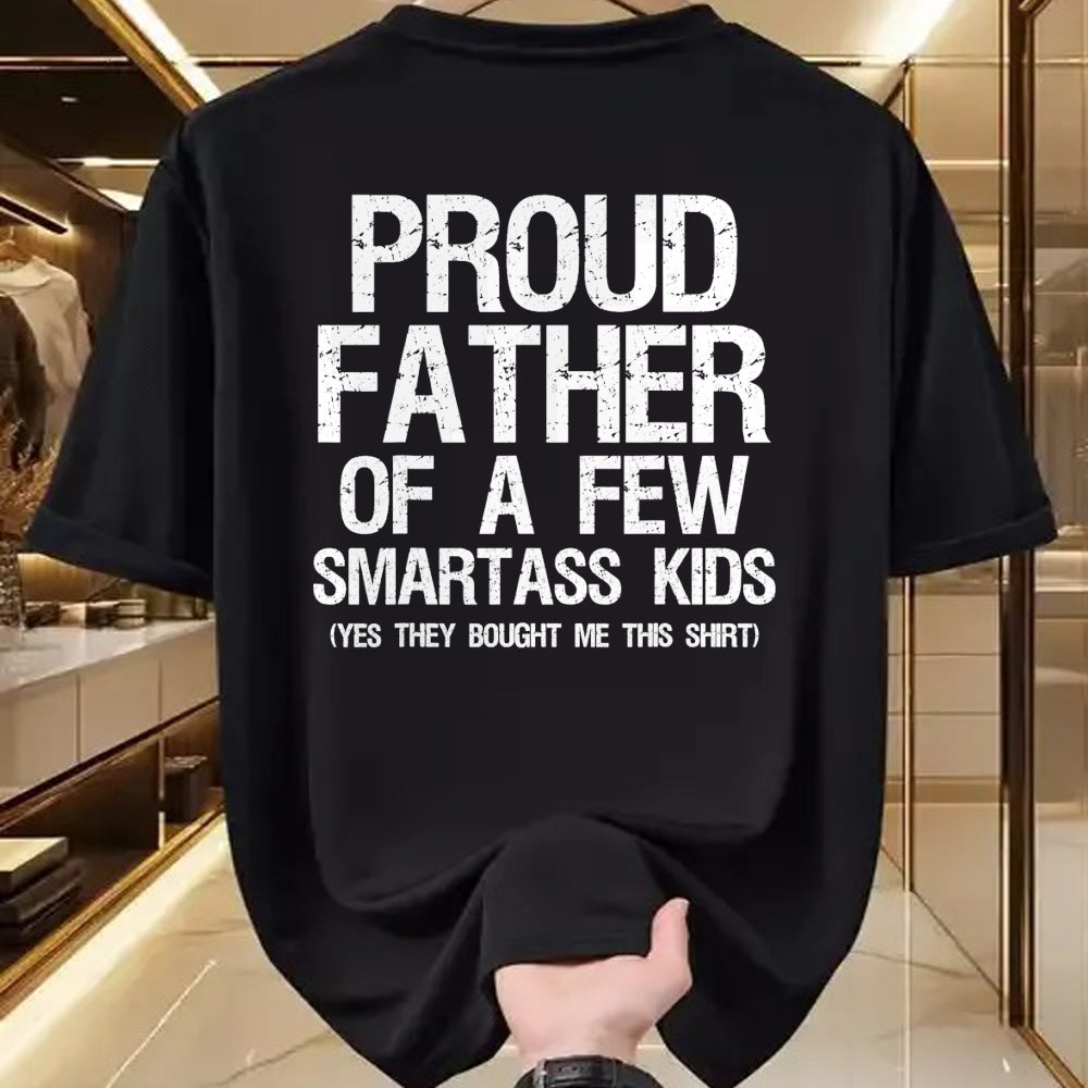 Gift for Dad Shirt, Funny Dad Unisex T-Shirt/Hoodie/Sweatshirt HLT00 – Proud Father Of A Few Smartass Kids Funny Father_s Day Shirt T-Shirt