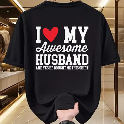 Best Wife Shirt, Wife and Husband Unisex T-Shirt/Hoodie/Sweatshirt HLT00 - I Love My Awesome Husband He Bought Me This Shirt Valentine T-Shirt