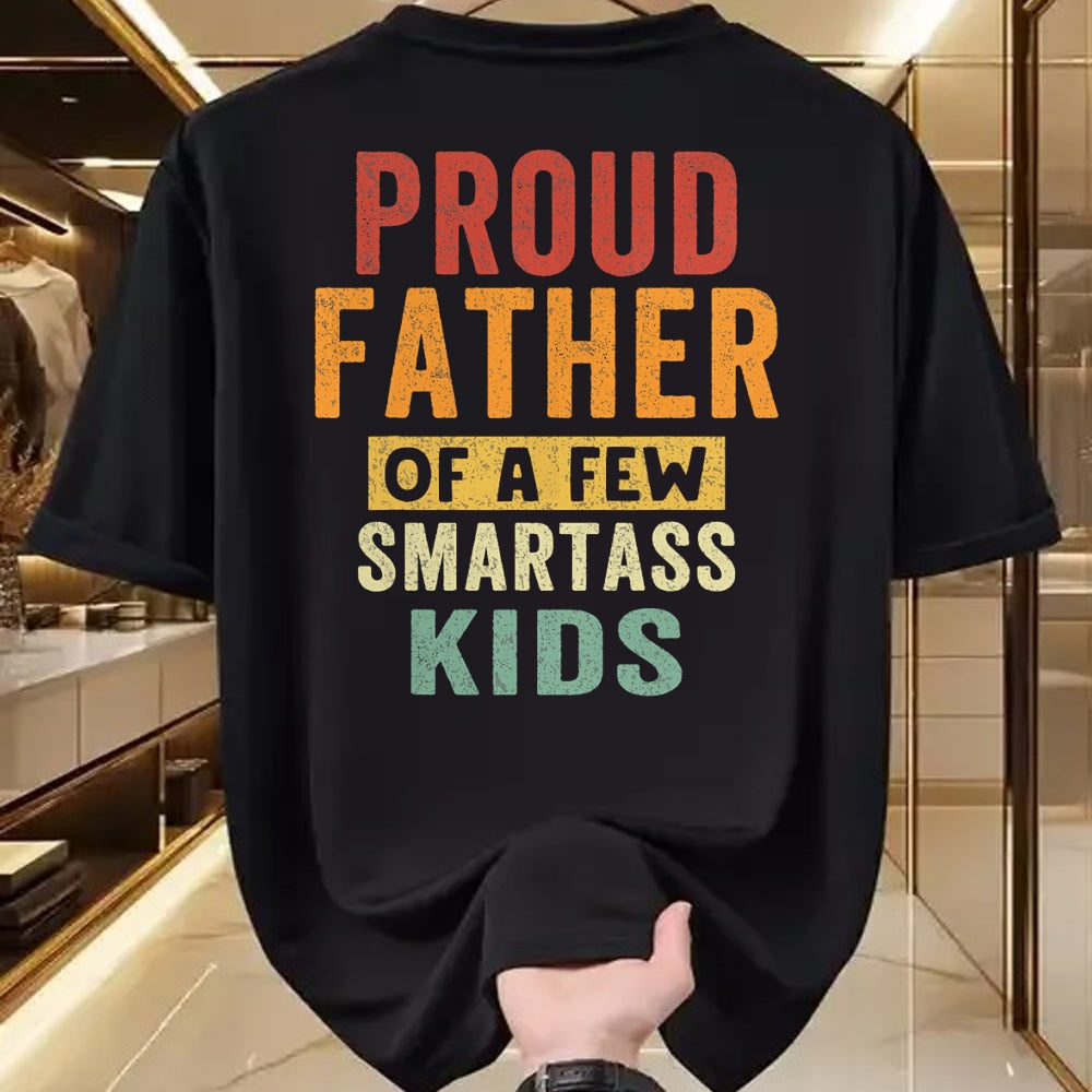 Gift for Dad Shirt, Funny Dad Unisex T-Shirt/Hoodie/Sweatshirt HLT00 – Proud Father Of A Few Smartass Kids proud dad Father_s Day T-Shirt