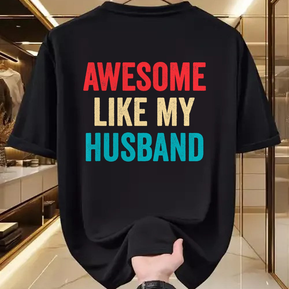 Best Wife Shirt, Wife and Husband Unisex T-Shirt/Hoodie/Sweatshirt HLT00 - Awesome Like My Husband - Funny Husband Wife T-Shirt