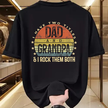 Best Grandpa Shirt, Proud Grandpa Unisex T-Shirt/Hoodie/Sweatshirt HLT00 - I Have Two Titles Dad And Grandpa I Rock Them Both Vintage T-Shirt