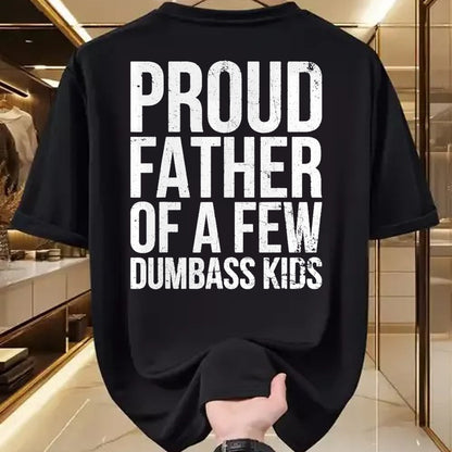 Gift for Dad Shirt, Funny Dad Unisex T-Shirt/Hoodie/Sweatshirt HLT00 – Proud Father Of A Few Dumb-ass Kids Funny Father_s Day 2024 T-Shirt