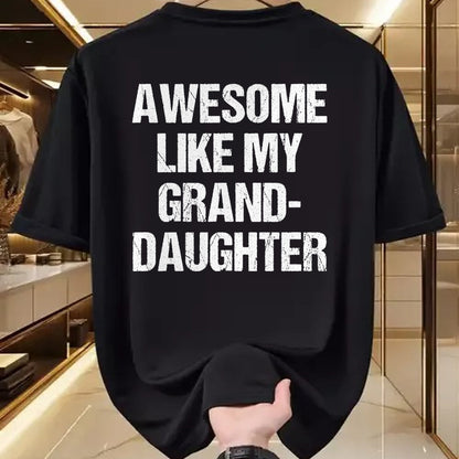 Best Grandpa Shirt, Proud Grandpa Unisex T-Shirt/Hoodie/Sweatshirt HLT00 -Awesome Like My Granddaughter Mother's Day Father's Day T-Shirt (1)