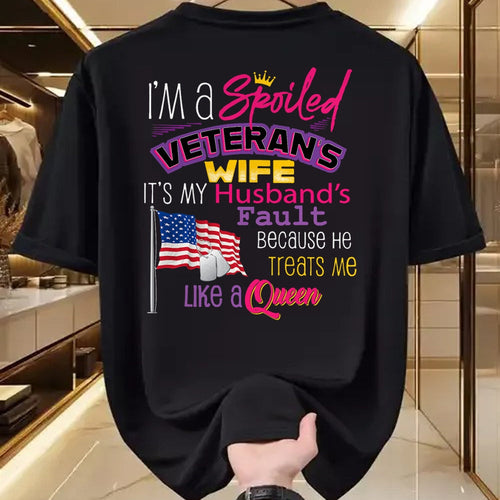 Best Wife Shirt, Wife and Husband Unisex T-Shirt/Hoodie/Sweatshirt HLT00 - Gift for wife T shirt, spoiled wife   I'm A Spoiled Veteran's Wife It's My Husband's Fault T-Shirt