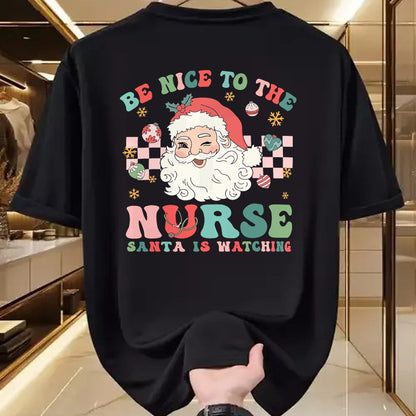 Funny Nurse Shirt, Nurse Unisex T-Shirt/Hoodie/Sweatshirt HLT00 - Nurse Christmas Shirt Be Nice To The Nurse Santa Is Watching T-Shirt