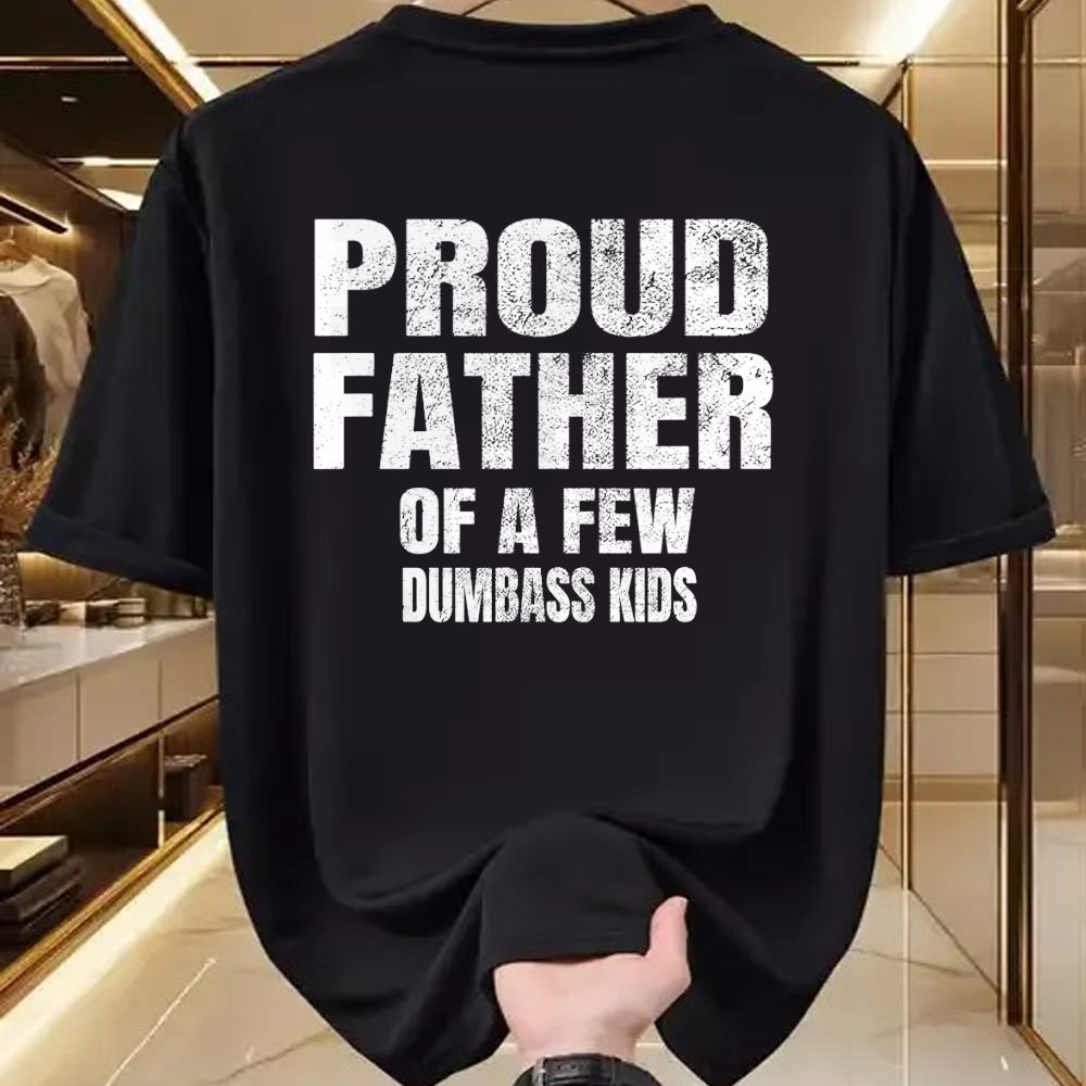Gift for Dad Shirt, Funny Dad Unisex T-Shirt/Hoodie/Sweatshirt HLT00 – Proud Father Of A Few Dumbass Kids Shirt Christmas Gift T-Shirt