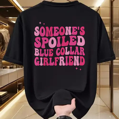 Best Wife Shirt, Wife and Husband Unisex T-Shirt/Hoodie/Sweatshirt HLT00 - Someone's Spoiled Blue Collar Girlfriend Groovy On Back Long Sleeve T-Shirt