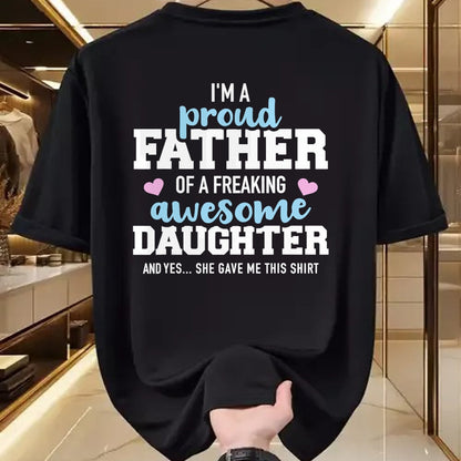 Gift for Dad Shirt, Funny Dad Unisex T-Shirt/Hoodie/Sweatshirt HLT00 – Proud father of a freaking awesome daughter T-Shirt