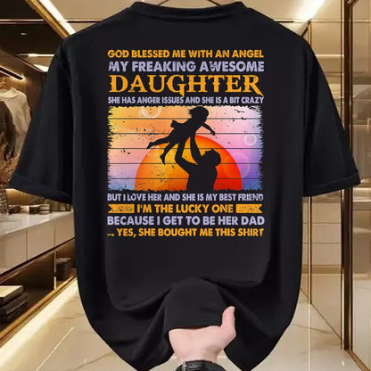 Gift for Dad Shirt, Funny Dad Unisex T-Shirt/Hoodie/Sweatshirt HLT00 – Father_s day from daughter blessed lucky dad T-Shirt