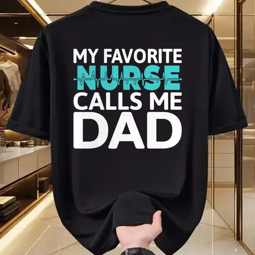 Funny Nurse Shirt, Nurse Unisex T-Shirt/Hoodie/Sweatshirt HLT00 - My favorite Nurse calls me Dad Daughter Hospital Nursing T-Shirt (1)