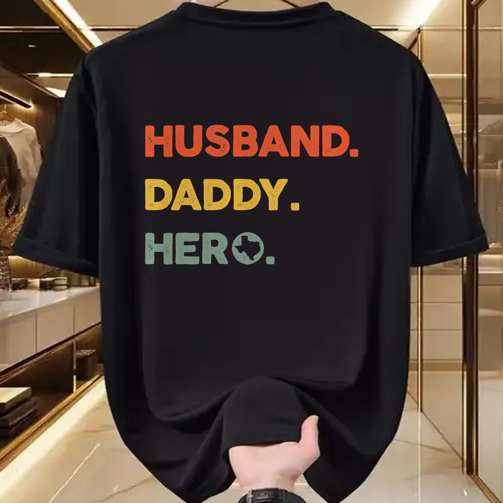 Gift for Dad Shirt, Funny Dad Unisex T-Shirt/Hoodie/Sweatshirt HLT00 – Mens Husband daddy hero Tee Proud Texas Map dad father_s day T-Shirt