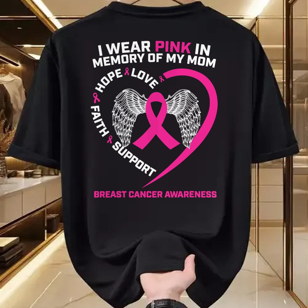 Gift for Mom Shirt, Funny Mom Unisex T-Shirt/Hoodie/Sweatshirt HLT00 - Gift I Wear Pink In Memory Of Mom Breast Cancer Awareness T-Shirt