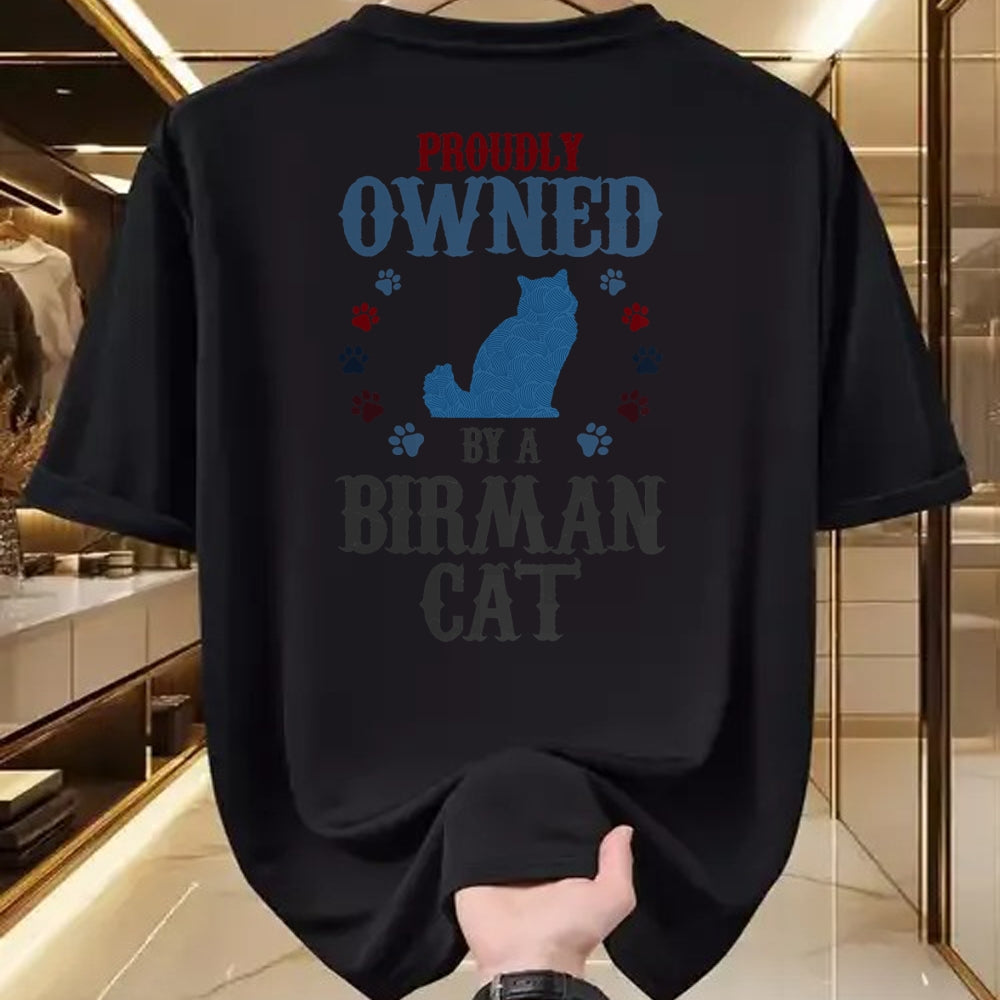 Gift for Dad Shirt, Funny Dad Unisex T-Shirt/Hoodie/Sweatshirt HLT00 – Proudly Owned By A Cat - Father Mother Birman Cat T-Shirt