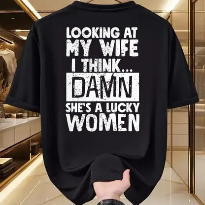 Best Wife Shirt, Wife and Husband Unisex T-Shirt/Hoodie/Sweatshirt HLT00 - Gift for wife T shirt, lucky wife   Looking At My Wife I Think Damn She Is A Lucky Woman Married T-S
