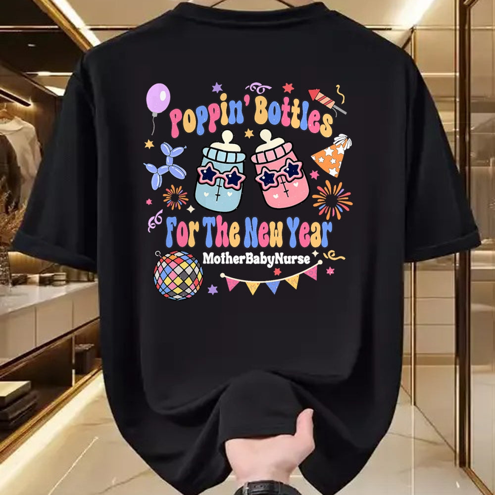 Funny Nurse Shirt, Nurse Unisex T-Shirt/Hoodie/Sweatshirt HLT00 - Mother Baby Nurse New Years Eve Neonatal ICU Nurse Poppin Bo T-Shirt