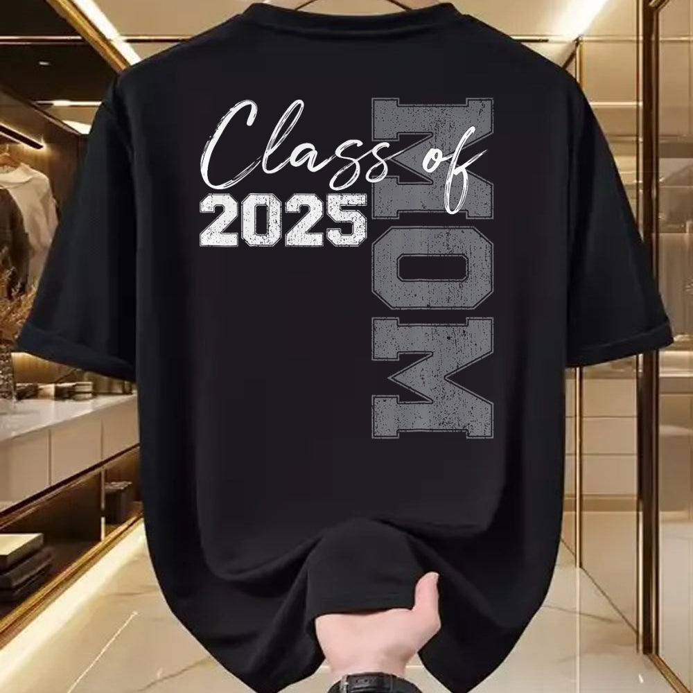 Gift for Mom Shirt, Funny Mom Unisex T-Shirt/Hoodie/Sweatshirt HLT00 - Mom Senior 2025 Proud Mom of a Class of 2025 Graduate Mother T-Shirt