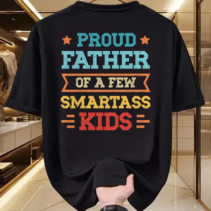 Gift for Dad Shirt, Funny Dad Unisex T-Shirt/Hoodie/Sweatshirt HLT00 – Proud Father of a Few Smartass Kids Father_s Day Dad Jokes T-Shirt