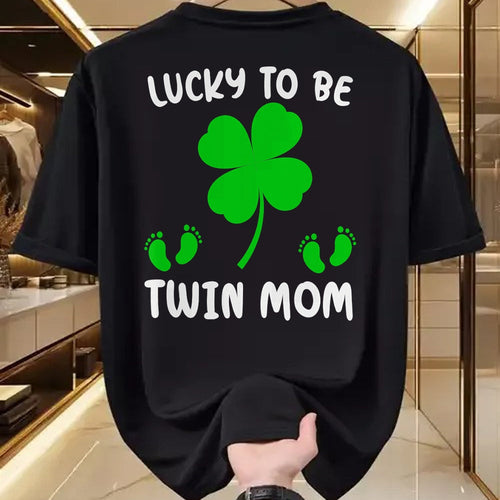 Gift for Mom Shirt, Funny Mom Unisex T-Shirt/Hoodie/Sweatshirt HLT00 - Lucky To Be A Twin Mom Lucky Mom St Patricks Day Awesome T-Shirt