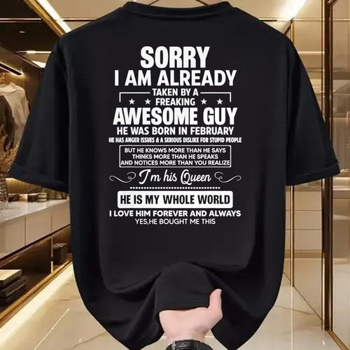 Best Wife Shirt, Wife and Husband Unisex T-Shirt/Hoodie/Sweatshirt HLT00 - I Am Already Taken By A Awesome Guy He Was Born In February T-Shirt