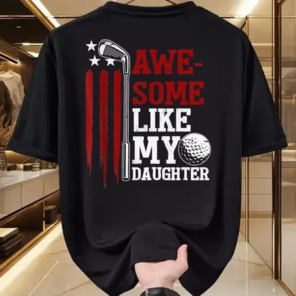 Best Wife Shirt, Wife and Husband Unisex T-Shirt/Hoodie/Sweatshirt HLT00 - Awesome Like My Daughter Golfer Golf Dad Husband Fathers Day T-Shirt