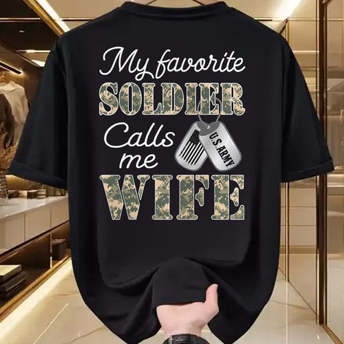 Best Wife Shirt, Wife and Husband Unisex T-Shirt/Hoodie/Sweatshirt HLT00 - Gift for wife T shirt, lucky wife   My Favorite Soldier Calls Me Wife Proud Army Wife US Army T-Shir