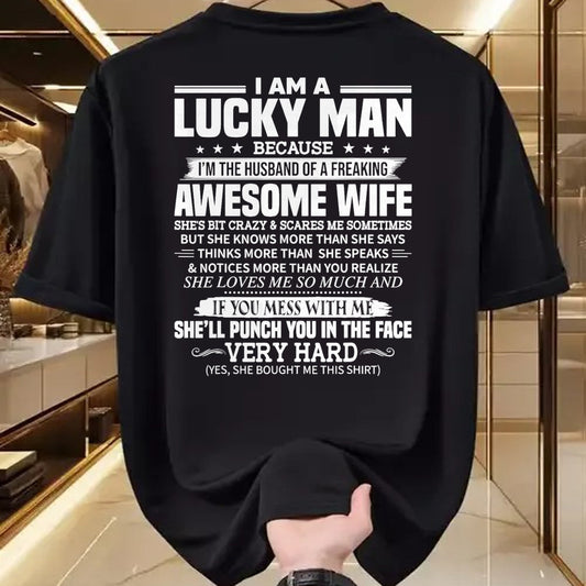 Best Husband Shirt, Wife and Husband Unisex T-Shirt/Hoodie/Sweatshirt HLT00 - A lucky man because I_m husband of a freaking awesome wife T-Shirt