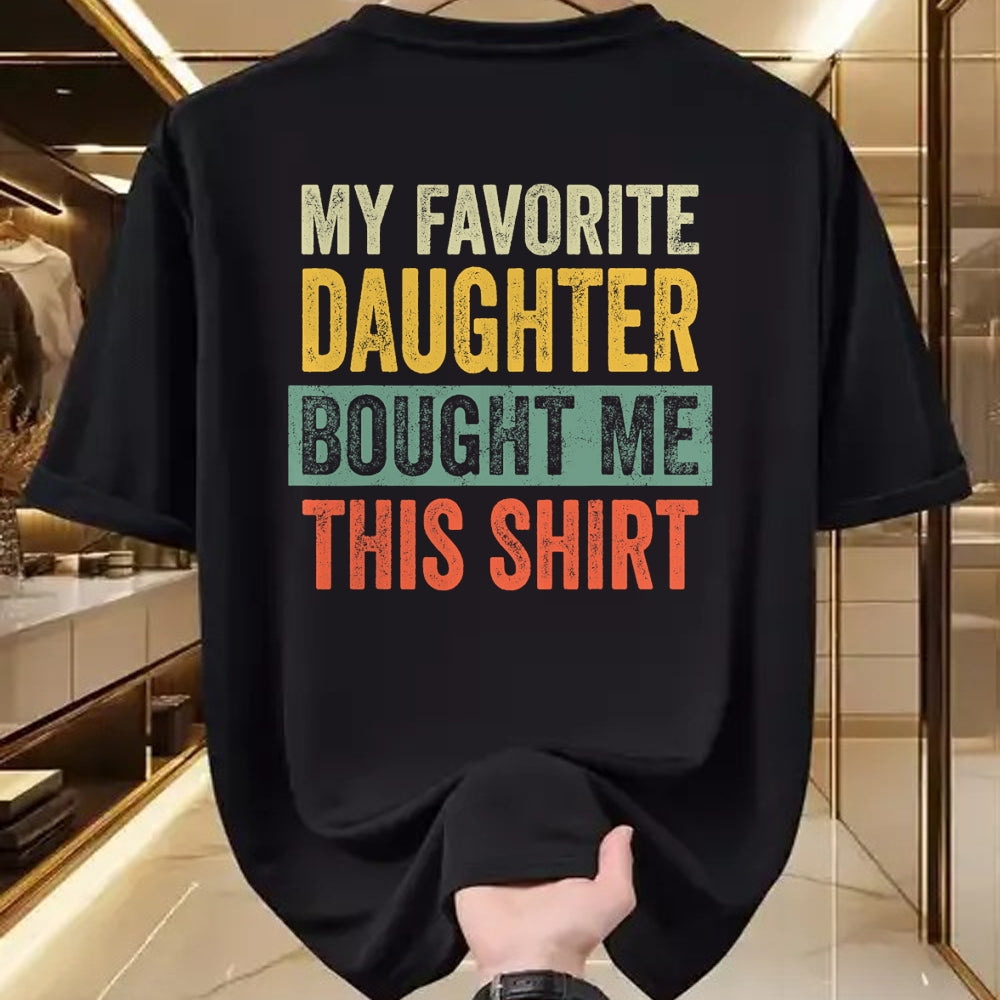 Gift for Dad Shirt, Funny Dad Unisex T-Shirt/Hoodie/Sweatshirt HLT00 – My Favorite Daughter Bought Me This Funny Dad Father T-Shirt