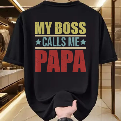 Gift for Dad Shirt, Funny Dad Unisex T-Shirt/Hoodie/Sweatshirt HLT00 – Vintage My Boss Calls Me Papa Father_s Day Proud Papa T-Shirt