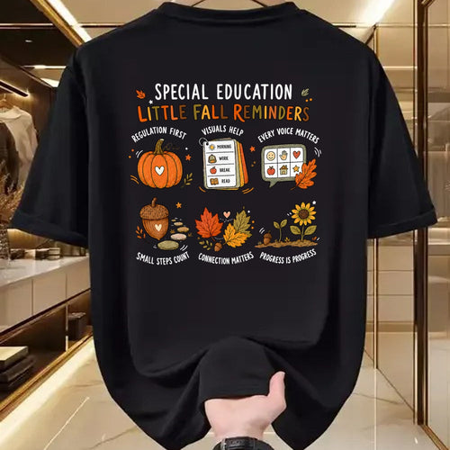 Best Teacher Shirt, Funny Teacher UnisexT-Shirt/Hoodie/Sweatshirt HLT00 - Special Education Little Fall Reminders Autumn SPED Teacher T-Shirt