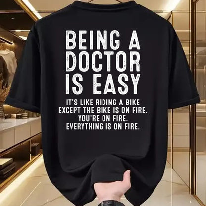 Best Doctor Shirt, Funny Doctor UnisexT-Shirt/Hoodie/Sweatshirt HLT00 - Being A Doctor Is Easy, Doctor Life Funny Doctor T-Shirt
