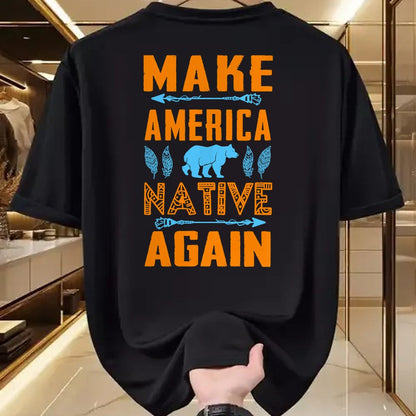 Native American T-Shirts, Vintage Native American Unisex T-Shirt/Hoodie/Sweatshirt HLT00 - Make America Native Again Pride Indian People
