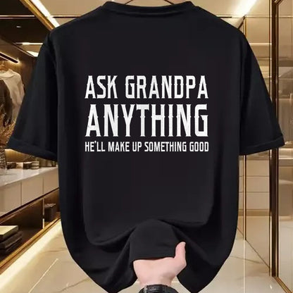 Best Grandpa Shirt, Proud Grandpa Unisex T-Shirt/Hoodie/Sweatshirt HLT00 - Ask Grandpa Anything He'll Make Up Something Good Fathers T-Shirt (1)