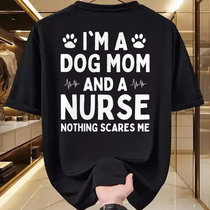 Funny Nurse Shirt, Nurse Unisex T-Shirt/Hoodie/Sweatshirt HLT00 - I'm a Dog Mom And a Nurse Nothing Scares Me T-Shirt (1)