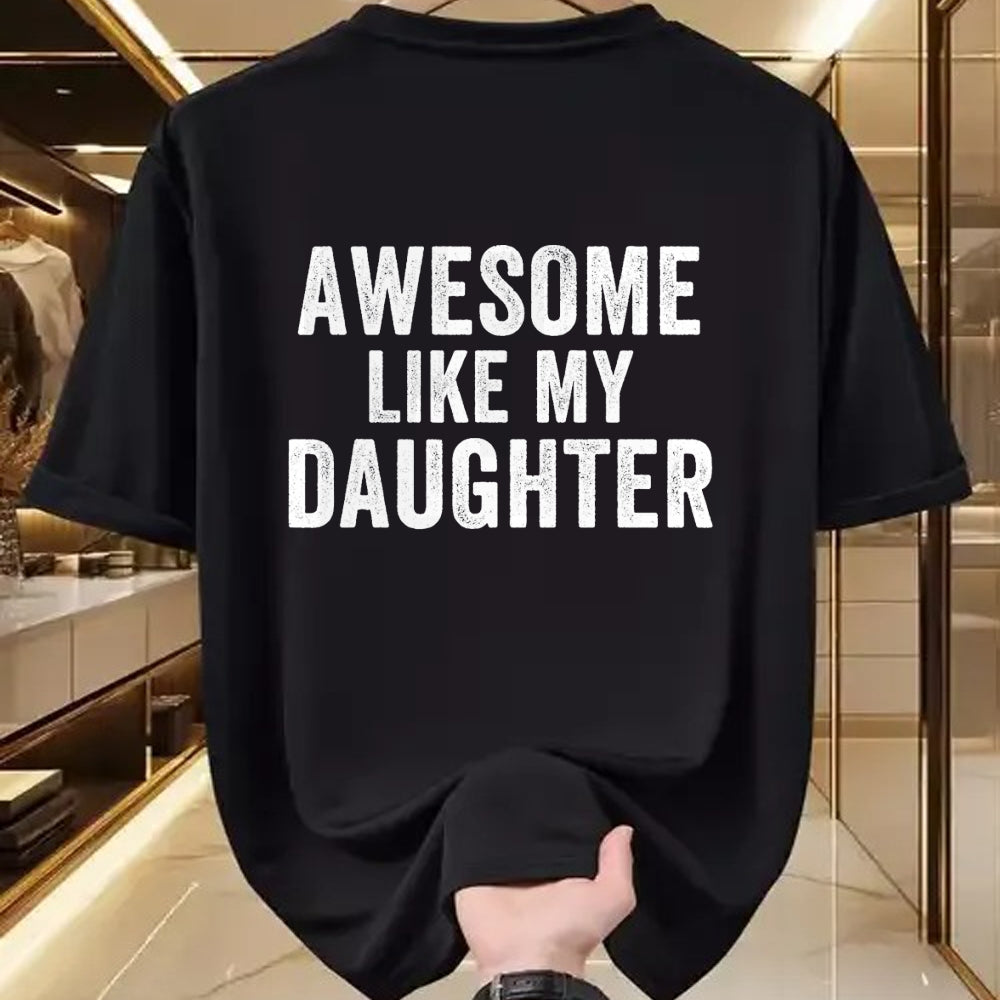 Gift for Dad Shirt, Funny Dad Unisex T-Shirt/Hoodie/Sweatshirt HLT00 – Awesome Like My Daughter Funny Father’s Day Humor Proud Dad T-Shirt