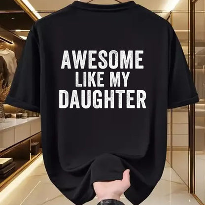Gift for Dad Shirt, Funny Dad Unisex T-Shirt/Hoodie/Sweatshirt HLT00 – Awesome Like My Daughter Funny Father’s Day Humor Proud Dad T-Shirt