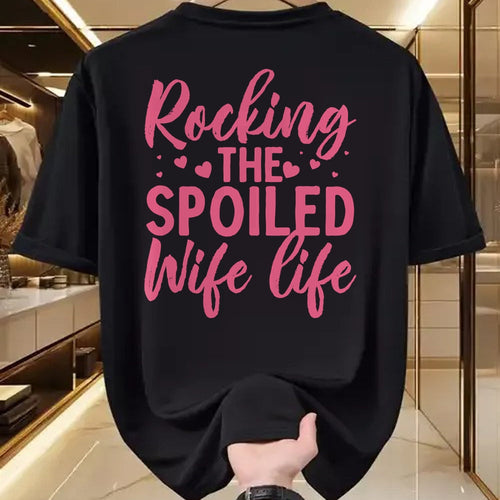 Best Wife Shirt, Wife and Husband Unisex T-Shirt/Hoodie/Sweatshirt HLT00 - Gift for wife T shirt, spoiled wife   Funny Spoiled Wife Art For Women Girls Husband Spoiled Wife Lo