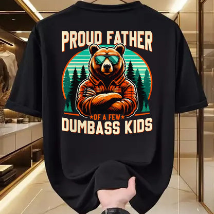 Gift for Dad Shirt, Funny Dad Unisex T-Shirt/Hoodie/Sweatshirt HLT00 – Father_s Day Proud Father Of A Few Dumbass Kids Dad Bear T-Shirt