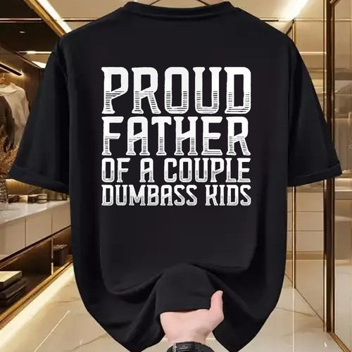 Gift for Dad Shirt, Funny Dad Unisex T-Shirt/Hoodie/Sweatshirt HLT00 – Proud Father Of A Couple Dumbass Kids Funny Father_s Day T-Shirt
