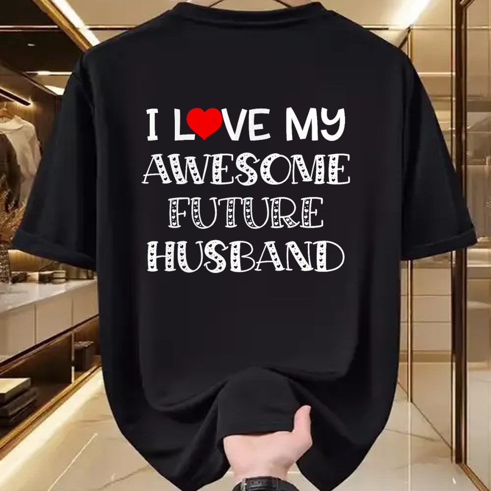 Best Wife Shirt, Wife and Husband Unisex T-Shirt/Hoodie/Sweatshirt HLT00 - I Love My Awesome Future Husband Shirt Bride Heart Fiance T-Shirt (1)