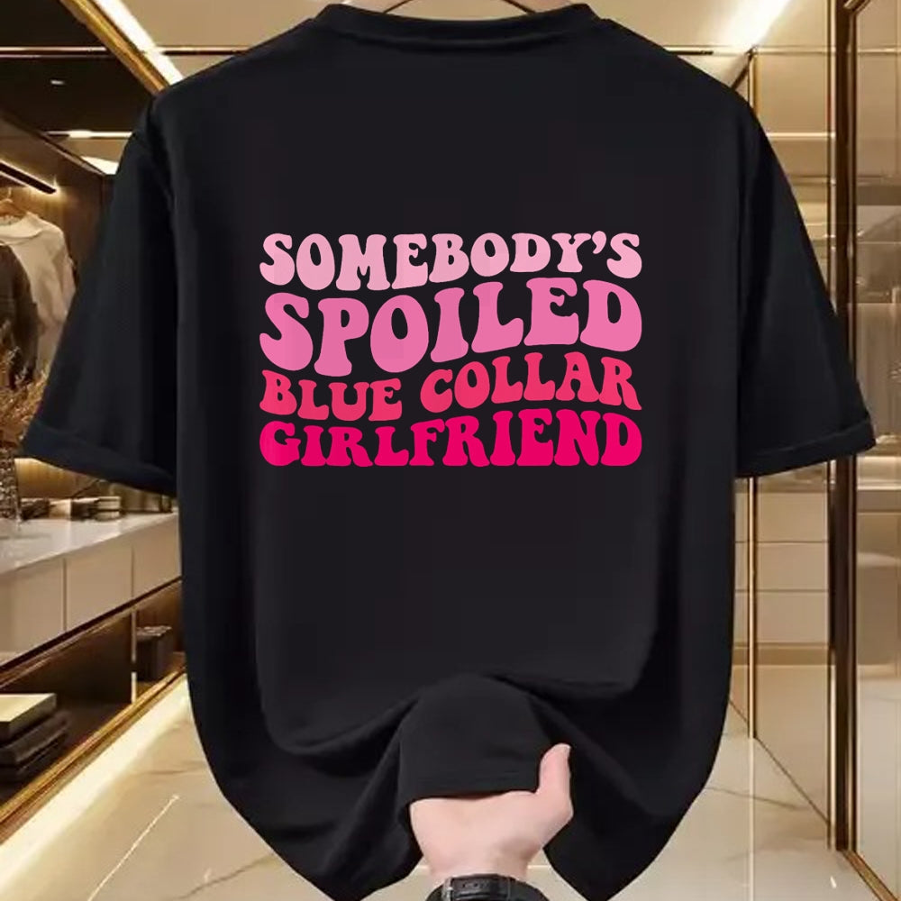 Best Wife Shirt, Wife and Husband Unisex T-Shirt/Hoodie/Sweatshirt HLT00 - Somebody's Spoiled Blue Collar Girlfriend Groovy Women T-Shirt