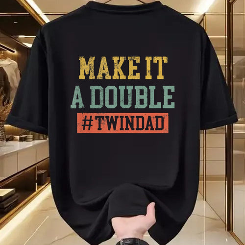 Gift for Dad Shirt, Funny Dad Unisex T-Shirt/Hoodie/Sweatshirt HLT00 – Make It A Double TWINDAD TShirt Proud Father Of Twins Tank Top