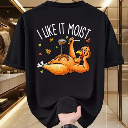 Best Thanksgiving Family Shirt , Funny Thanksgiving UnisexT-Shirt/Hoodie/Sweatshirt HLT00 - Turkey Thanksgiving Shirts for Men Women I Like It Moist T-Shirt