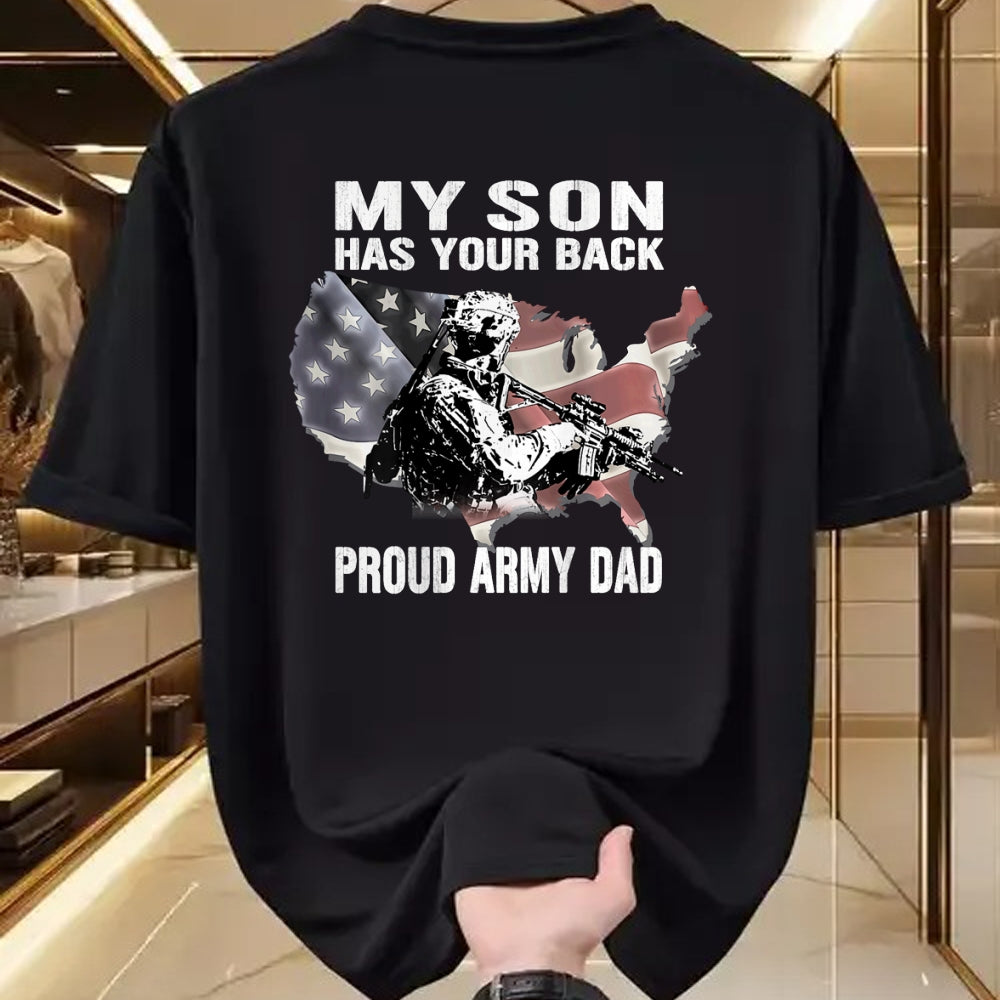 Gift for Dad Shirt, Funny Dad Unisex T-Shirt/Hoodie/Sweatshirt HLT00 – My Son Has Your Back - Proud Army Dad Military Father Gift T-Shirt