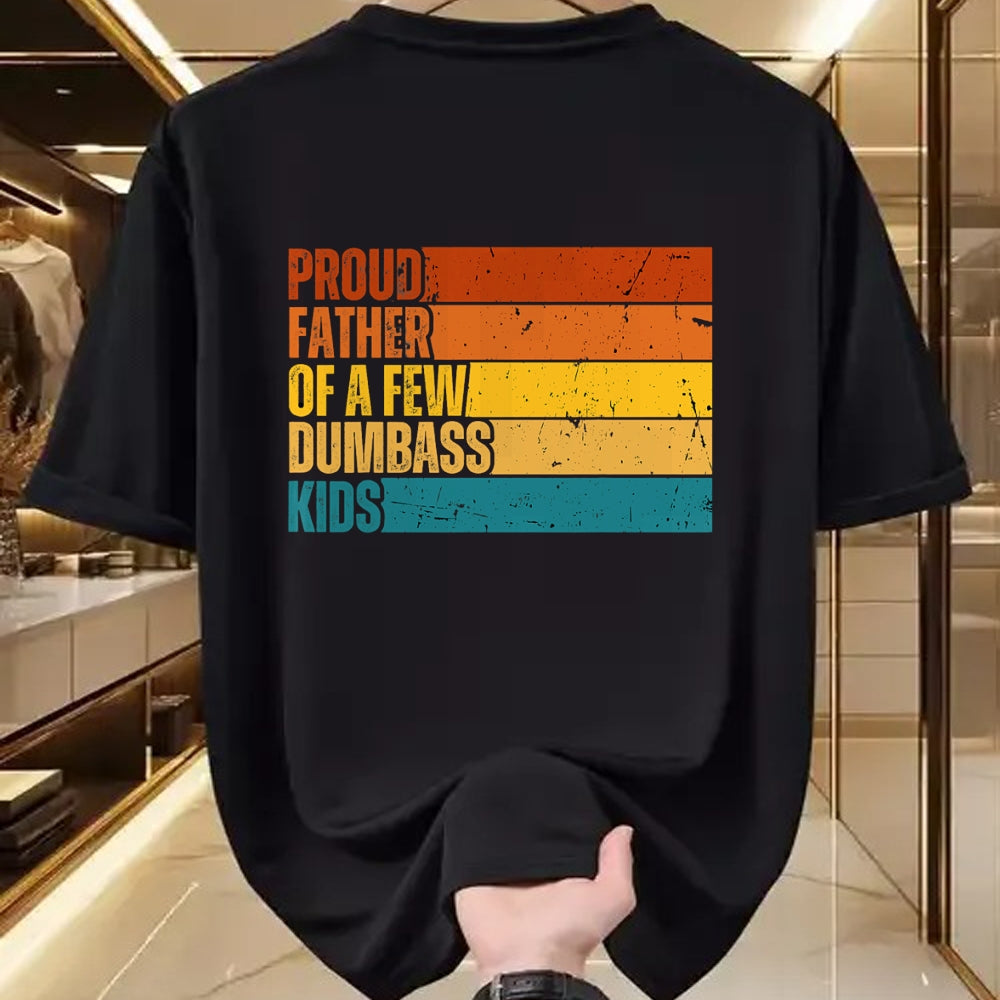 Gift for Dad Shirt, Funny Dad Unisex T-Shirt/Hoodie/Sweatshirt HLT00 – Vintage Father_s Day Gift Proud Father Of A Few Dumbass Kids T-Shirt